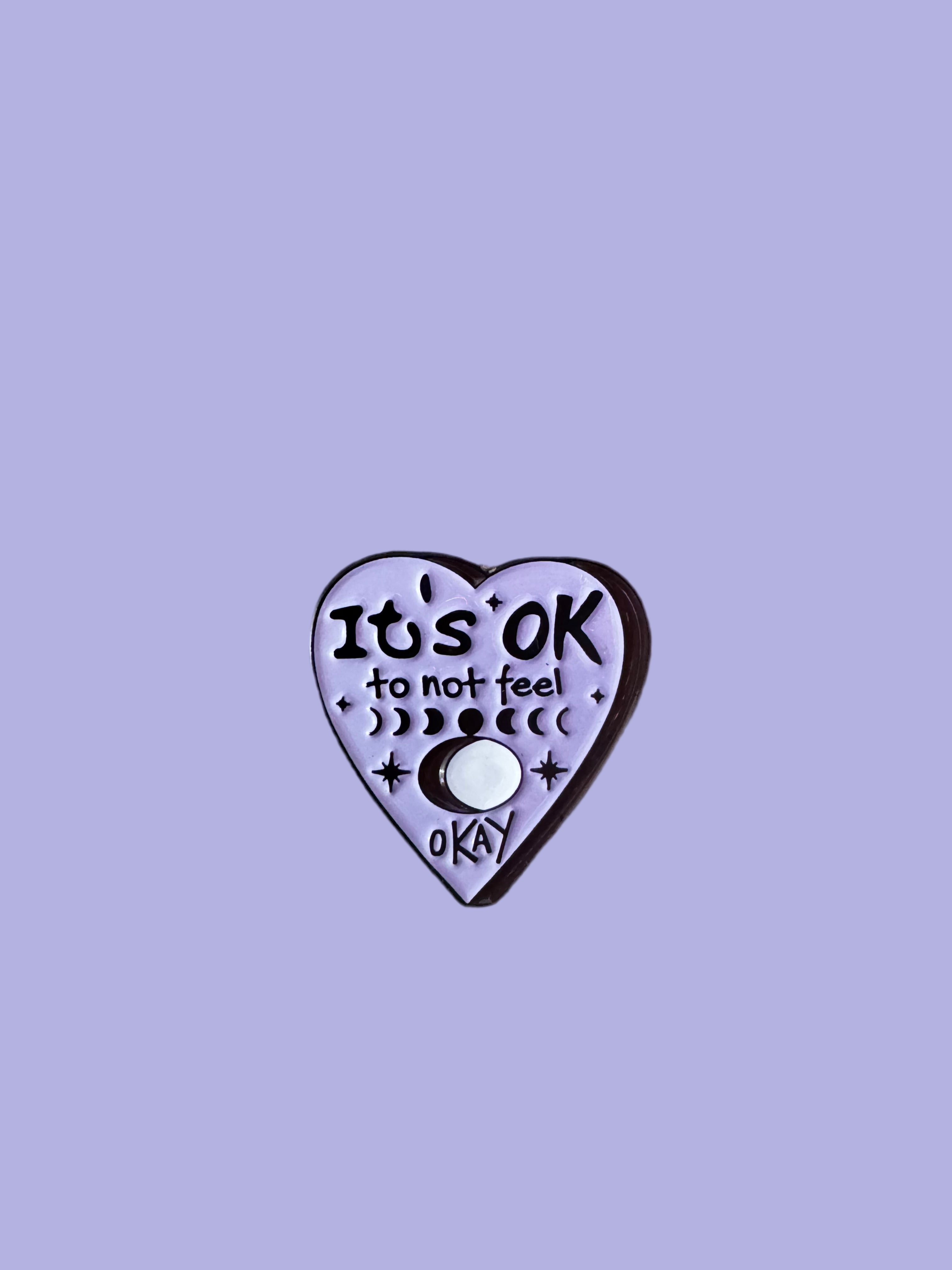 Pin Badge It’s Ok Not To Feel Ok